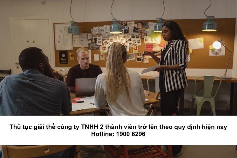 Thủ tục giải thể công ty TNHH 2 thành viên trở lên theo quy định hiện nay